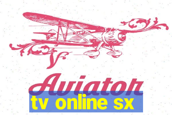 tv online sx